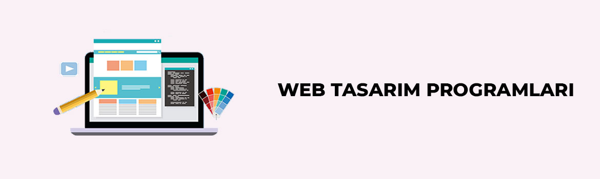 Web Tasarım Programları